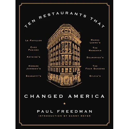 Ten Restaurants That Changed America