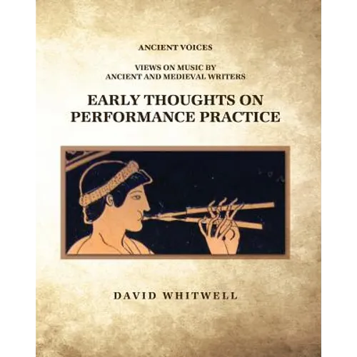 Early Thoughts on Performance Practice