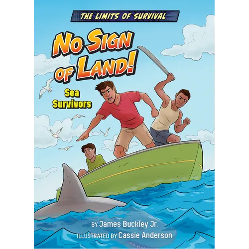 No Sign of Land!: Sea Survivors