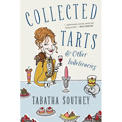 Collected Tarts and Other Indelicacies