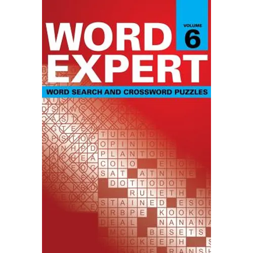 Word Expert Volume 6: Word Search and Crossword Puzzles