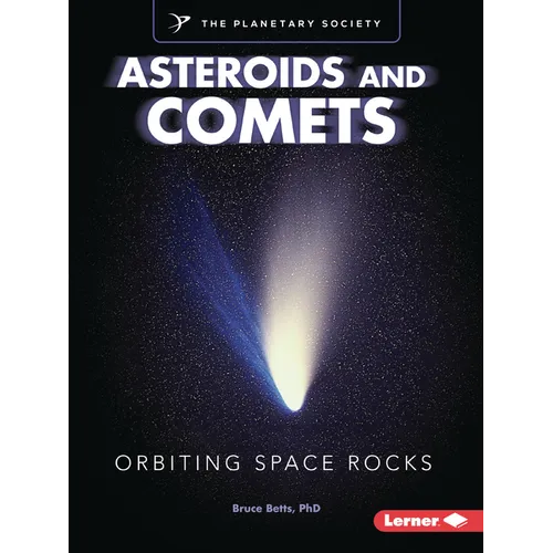 Asteroids and Comets: Orbiting Space Rocks
