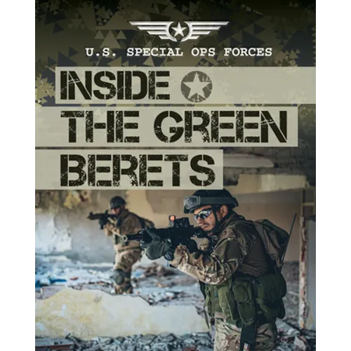 Inside the Green Berets