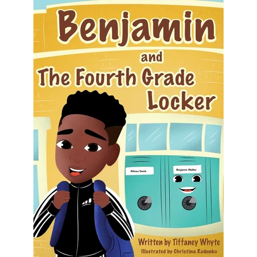 Benjamin and the Fourth Grade Locker