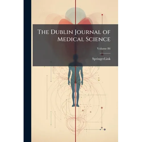 The Dublin Journal of Medical Science; Volume 86