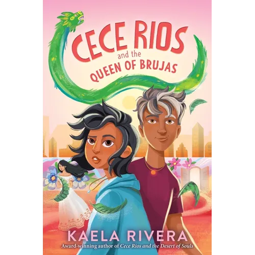 Cece Rios and the Queen of Brujas