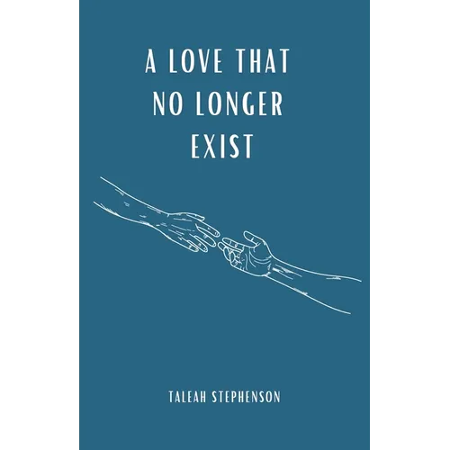 A Love That No Longer Exist