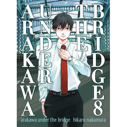 Arakawa Under the Bridge 8