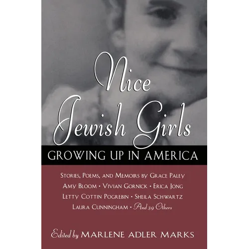 Nice Jewish Girls: Growing Up in America