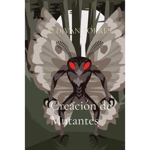 Creación de Mutantes