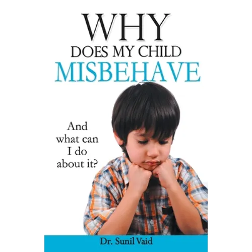 Why Does My Child Misbehave