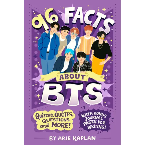 96 Facts About BTS: Quizzes, Quotes, Questions, and More! With Bonus Journal Pages for Writing!