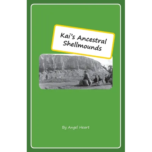 Kai's Ancestral Shellmounds
