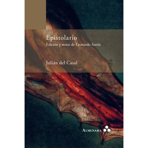 Epistolario. Edición y notas de Leonardo Sarría