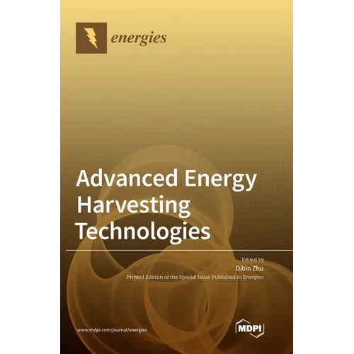Advanced Energy Harvesting Technologies
