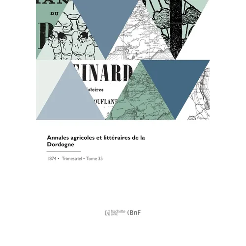 Annales agricoles et littéraires de la Dordogne