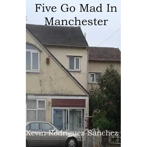 Five Go Mad In Manchester