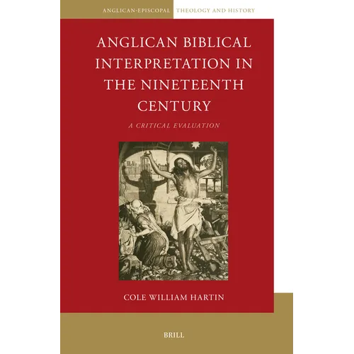 Anglican Biblical Interpretation in the Nineteenth Century: A Critical Evaluation