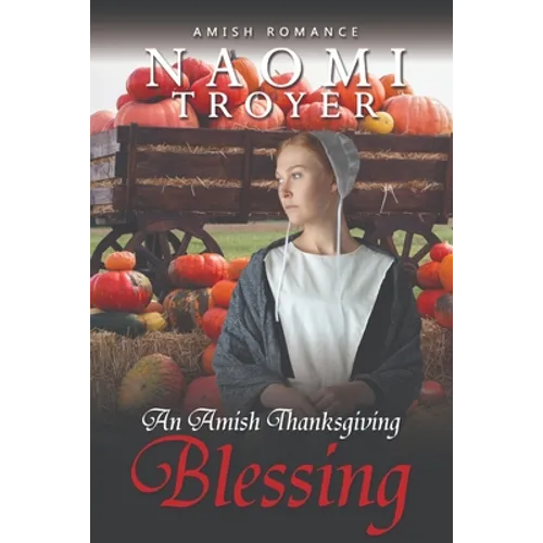 An Amish Thanksgiving Blessing