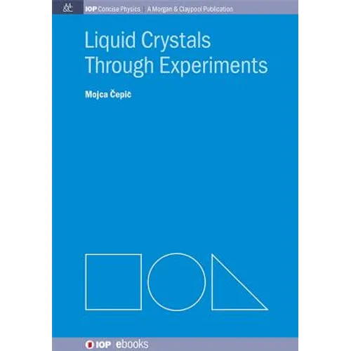 Liquid Crystals through Experiments
