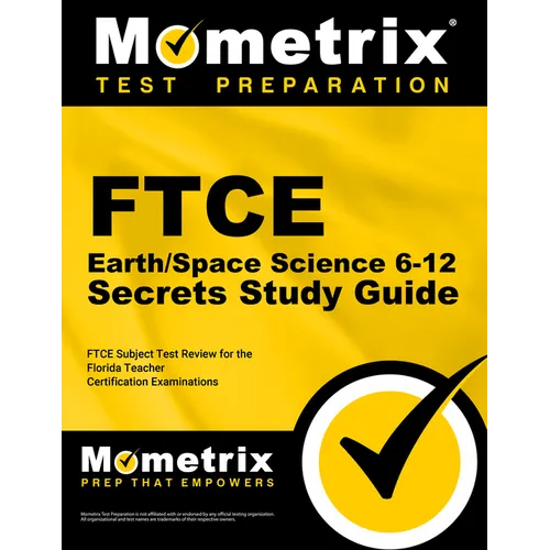 FTCE Earth/Space Science 6-12 Secrets Study Guide: FTCE Test Review for the Florida Teacher Certification Examinations