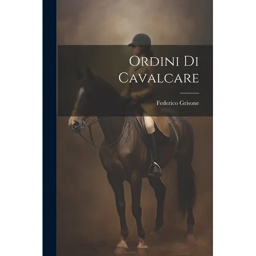 Ordini Di Cavalcare