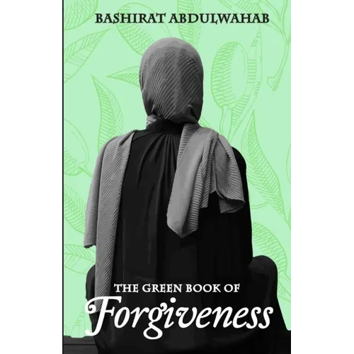 The Green Book of Forgiveness