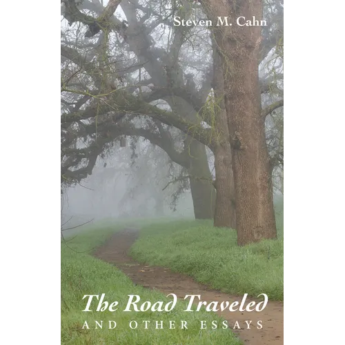 The Road Traveled and Other Essays