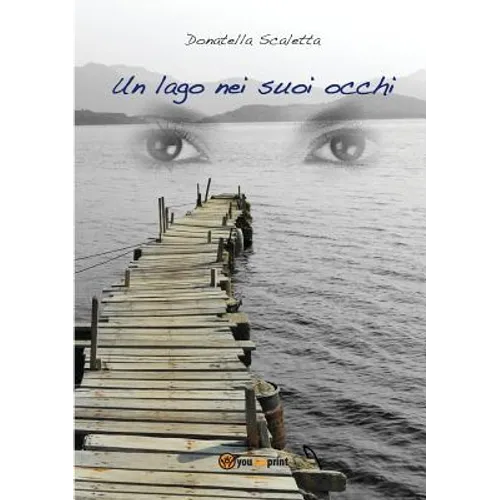 Un lago nei suoi occhi