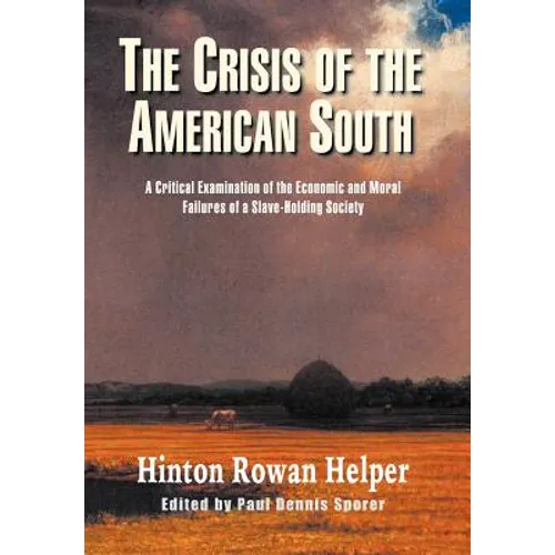 The Crisis of the American South: A Critical Examination of the Economic and Moral Failures of a Slave-Holding Society