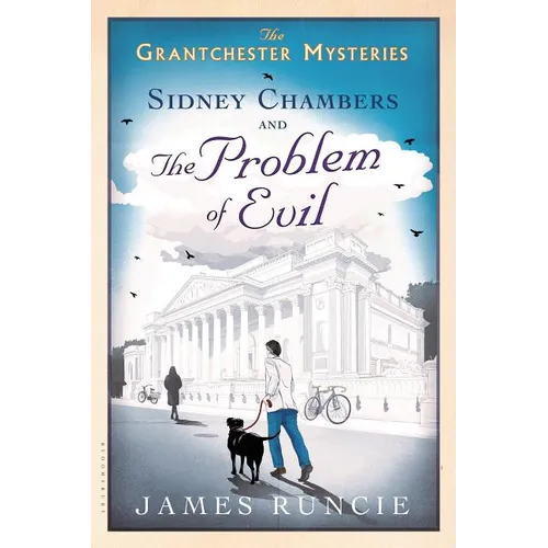 Sidney Chambers and the Problem of Evil: Grantchester Mysteries 3