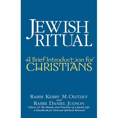 Jewish Ritual: A Brief Introduction for Christians