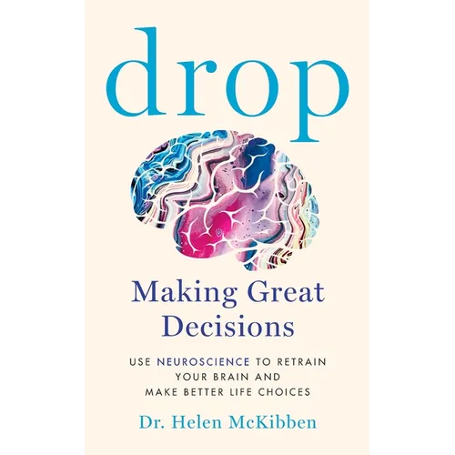 Drop: Making Great Decisions