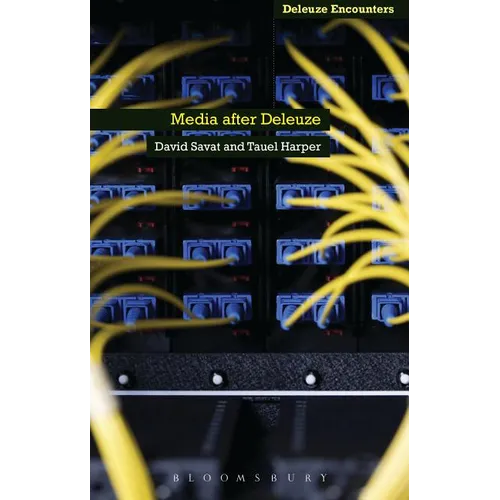 Media After Deleuze