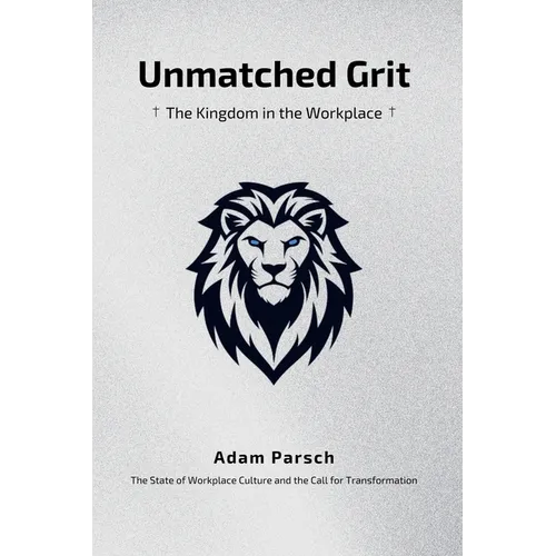 Unmatched Grit