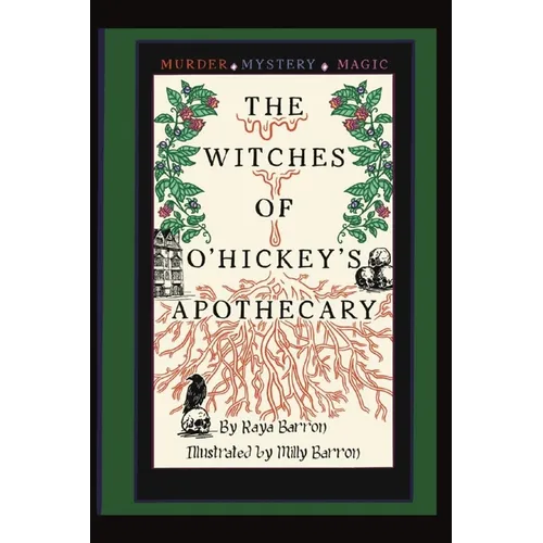 The Witches of O'Hickey's Apothecary