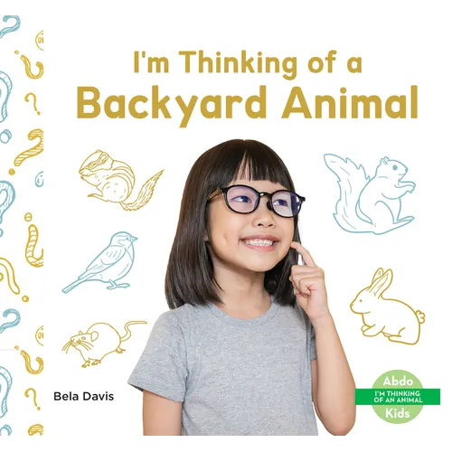 I'm Thinking of a Backyard Animal