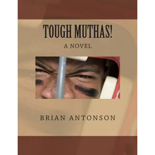 Tough Muthas!