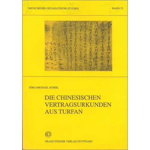 Die Chinesischen Vertragsurkunden Aus Turfan