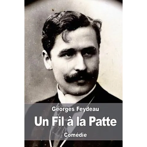Un Fil à la Patte