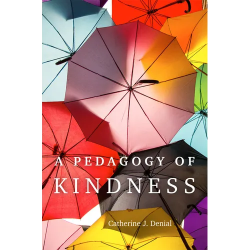 A Pedagogy of Kindness