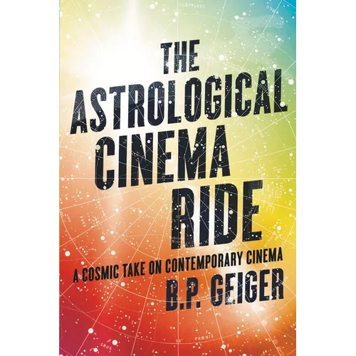 The Astrological Cinema Ride: A Cosmic Take On Contemporary Cinema