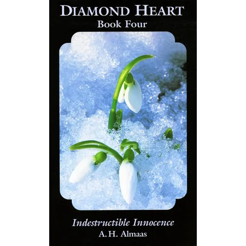 Diamond Heart: Book Four: Indestructible Innocence