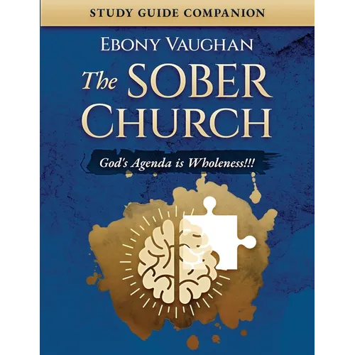 The Sober Church: Study Guide Companion