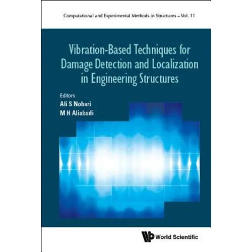 Vibration-Based Tech Damage Detect & Localiz in Eng Struc