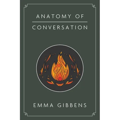 Anatomy of Conversation