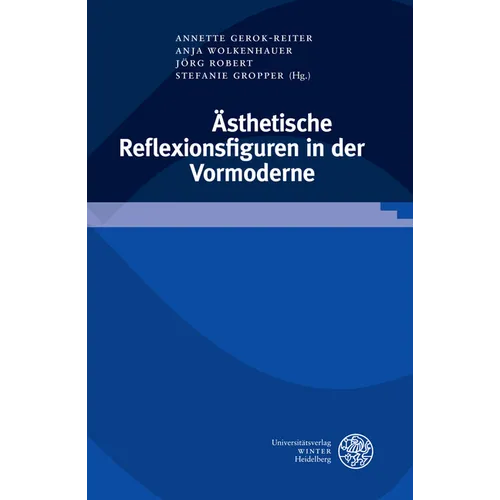 Asthetische Reflexionsfiguren in Der Vormoderne