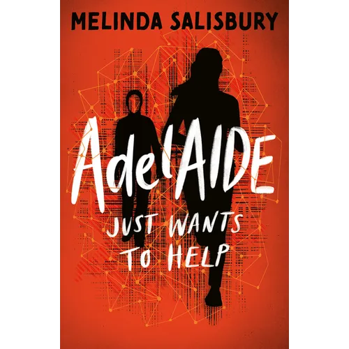 Adelaide: Just Wants to Help