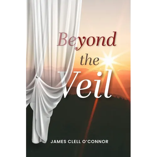 Beyond the Veil