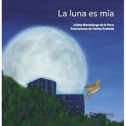 La Luna Es Mía / The Moon Is Mine